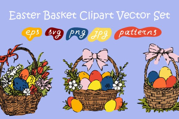 Easter Basket Clipart Vector Set: Graphics & Illustrations