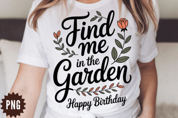 Find Me in the Garden PNG: Graphics and Illustrations