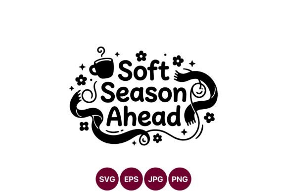 Soft Season Ahead Hand Lettering Graphics
